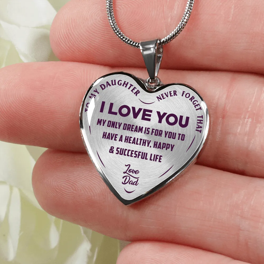 To My Daughter My Only Dream, Silver Finished Heart Shaped Necklace (Purple on Transparent)