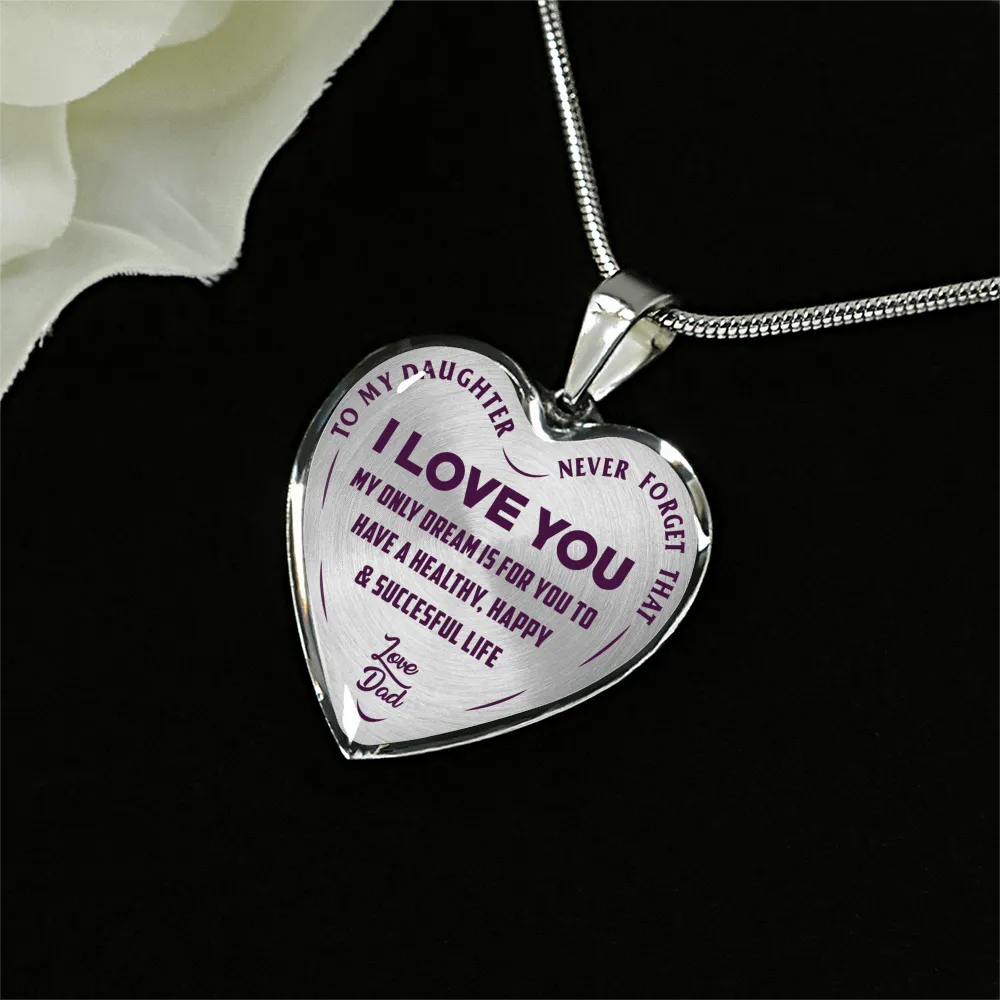 To My Daughter My Only Dream, Silver Finished Heart Shaped Necklace (Purple on Transparent)