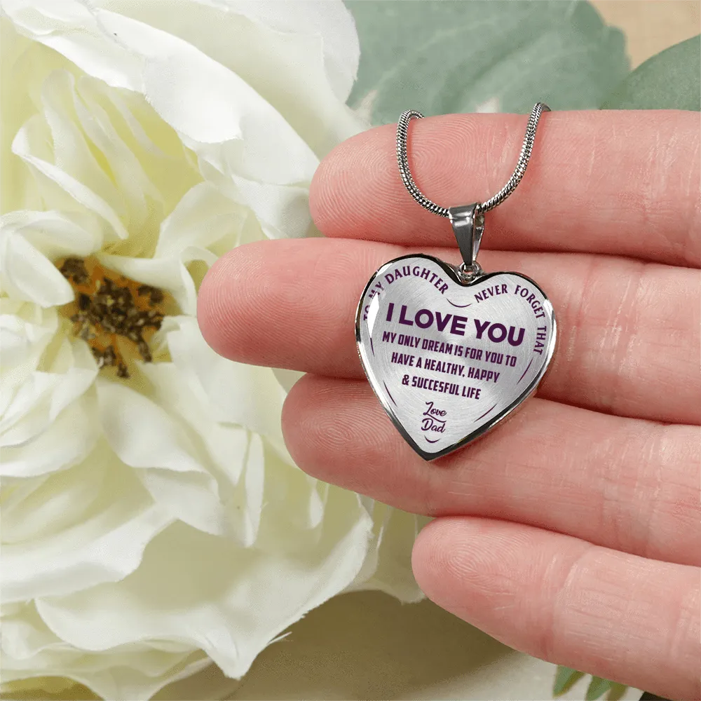 To My Daughter My Only Dream, Silver Finished Heart Shaped Necklace (Purple on Transparent)