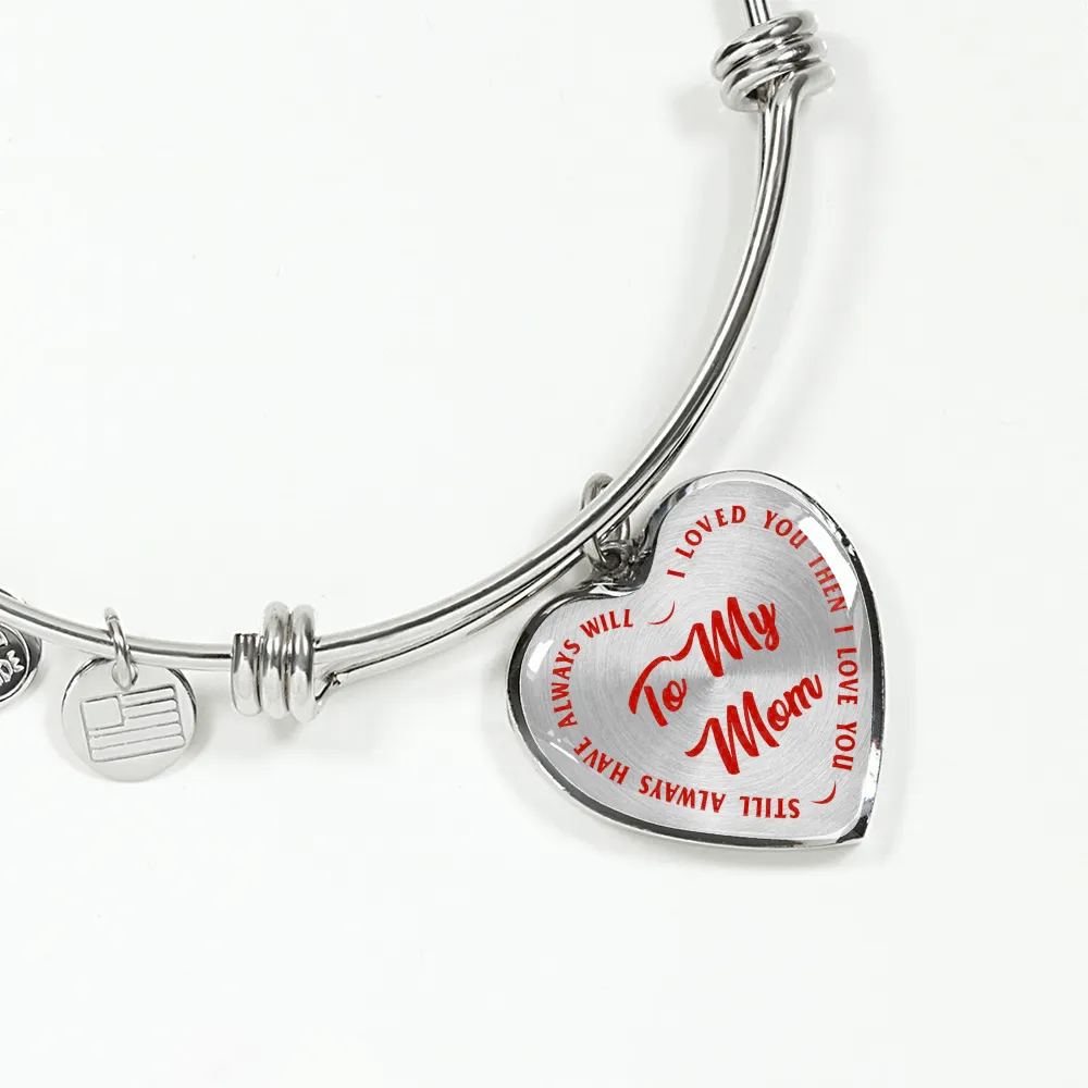 To My Mom Gold or Silver Finished Heart Shaped Bangle Bracelet (Red on Transparent)